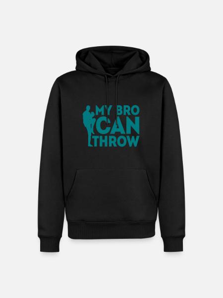 My Bro Can Throw - Men’s Premium Organic Hoodie - black