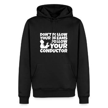 Don't Follow Your Dreams Follow Your Conductor 2 - Männer Premium Bio Hoodie - Schwarz - Vorne - Nico (187cm)