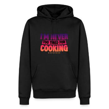 Je ne suis jamais trop fatigué pour cuisiner 2 - Sweat à capuche Premium bio Homme - noir - Devant - Nico (187cm)