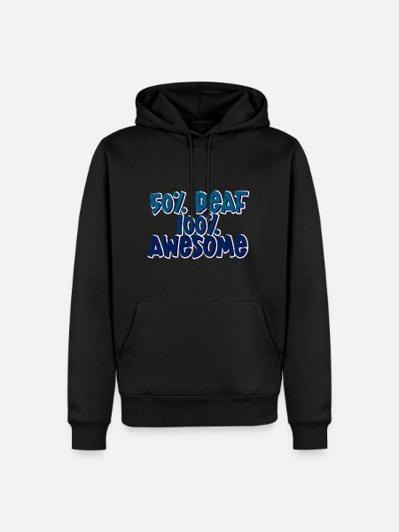 50% Deaf 100% Awesome 4 - Men’s Premium Organic Hoodie - black