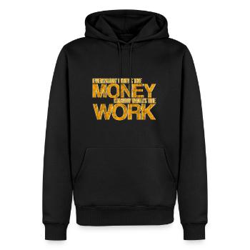 Everybody Wants The Money Nobody Wants The Work 3 - Männer Premium Bio Hoodie - Schwarz - Vorne - Nico (187cm)