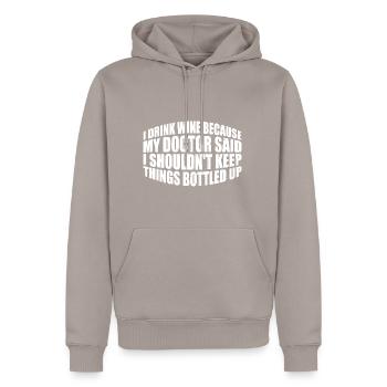 Mon médecin m’a dit que je ne devais pas garder les choses embouteillées4 - Sweat à capuche Premium bio Homme - taupe - Devant - Nico (187cm)