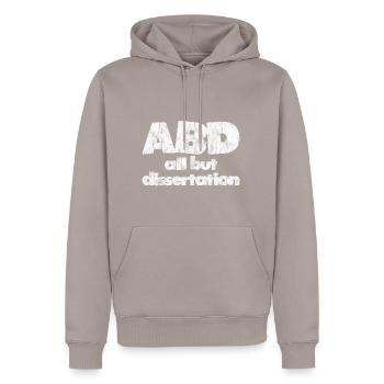ABD All But Dissertation 3 - Männer Premium Bio Hoodie - Taupe - Vorne - Nico (187cm)