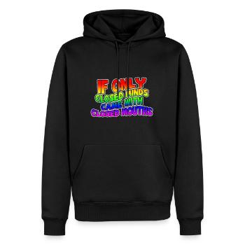 If Only Closed Minds Came With Closed Mouths - Männer Premium Bio Hoodie - Schwarz - Vorne - Nico (187cm)