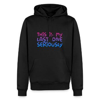 C’est mon dernier sérieusement - Sweat à capuche Premium bio Homme - noir - Devant - Nico (187cm)