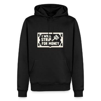 I Will Strip For Money 4 - Männer Premium Bio Hoodie - Schwarz - Vorne - Nico (187cm)