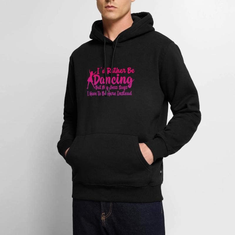 I'd Rather Be Dancing 2 Men’s Premium Organic Hoodie