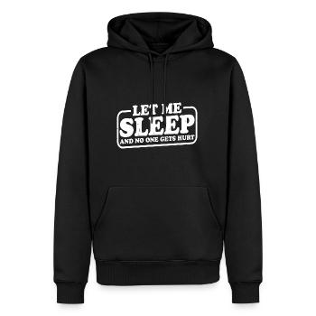 Laissez-moi dormir et personne ne se blesse 3 - Sweat à capuche Premium bio Homme - noir - Devant - Nico (187cm)
