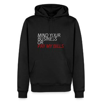 Occupez-vous de vos affaires ou payez mes factures 10 - Sweat à capuche Premium bio Homme - noir - Devant - Nico (187cm)
