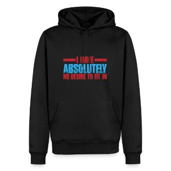 I Have Absolutely No Desire To Fit In 3 - Männer Premium Bio Hoodie - Schwarz - Vorne - Nico (187cm)