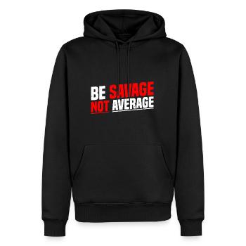 Be Savage Not Average 7 - Men’s Premium Organic Hoodie - black - Front - Nico (187cm)