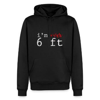 I'm Over 6 Ft 3 - Men’s Premium Organic Hoodie - black - Front - Nico (187cm)
