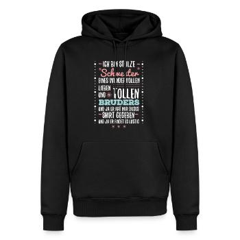 Geschenk für Schwester - Spruch Bruder lustig - Männer Premium Bio Hoodie - Schwarz - Vorne - Nico (187cm)