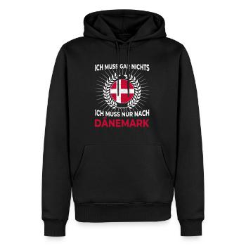 Ich Muss Gar Nichts - Ich Muss Nur Nach Dänemark - Männer Premium Bio Hoodie - Schwarz - Vorne - Nico (187cm)