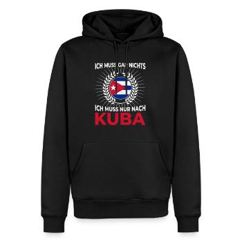 Ich muss gar nichts - Ich muss nur nach Kuba Reise - Männer Premium Bio Hoodie - Schwarz - Vorne - Nico (187cm)