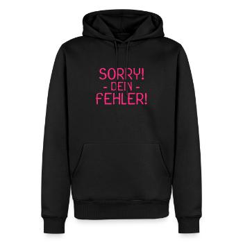 Sorry dein Fehler Spruch - Männer Premium Bio Hoodie - Schwarz - Vorne - Nico (187cm)