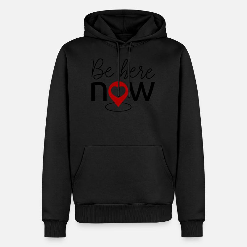 Sei jetzt hier - Männer Premium Bio Hoodie - undefined