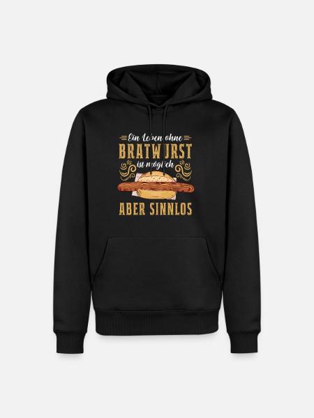 Ein Leben ohne Bratwurst? Sinnlos Grillwurst Grill - Männer Premium Bio Hoodie - Schwarz