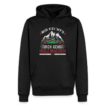 Mir reichts Ich geh Holz machen Förster Forstwirt - Männer Premium Bio Hoodie - Schwarz - Vorne - Nico (187cm)