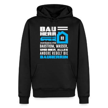 Bauherr Bier Rest regelt die Bauherrin - Männer Premium Bio Hoodie - Schwarz - Vorne - Nico (187cm)