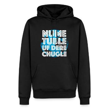 Nume Tuble uf dere Chugle | Schweiz, Dialekt - Männer Premium Bio Hoodie - Schwarz - Vorne - Nico (187cm)