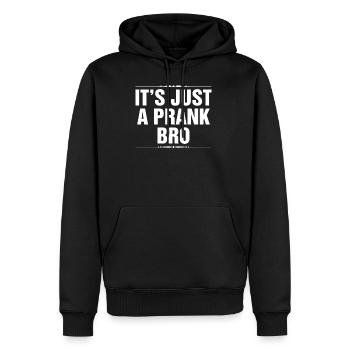 Es ist nur ein Streich Bro - Männer Premium Bio Hoodie - Schwarz - Vorne - Nico (187cm)