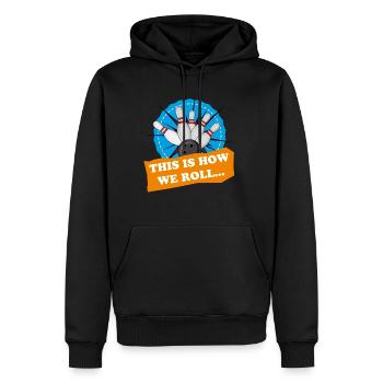 Bowling T-Shirt - Wthis is how we roll bowler tee - Men’s Premium Organic Hoodie - black - Front - Nico (187cm)
