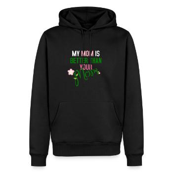Meine Mutter ist besser als deine Mutter - Männer Premium Bio Hoodie - Schwarz - Vorne - Nico (187cm)