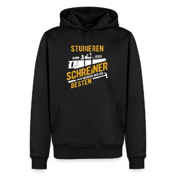 Schreiner - Studieren Kann Jeder Schreiner Nur Die - Männer Premium Bio Hoodie - Schwarz - Vorne - Nico (187cm)