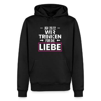 JGA 2022 Wir Trinken Für Die Liebe - Männer Premium Bio Hoodie - Schwarz - Vorne - Nico (187cm)