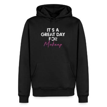 It´s A Great Day For Makeup Shirt Geschenk - Männer Premium Bio Hoodie - Schwarz - Vorne - Nico (187cm)