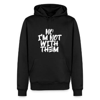Non, je ne suis pas avec eux 10 - Sweat à capuche Premium bio Homme - noir - Devant - Nico (187cm)