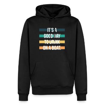 It´s A Good Day To Drink On A Board Kreuzfahrt - Männer Premium Bio Hoodie - Schwarz - Vorne - Nico (187cm)