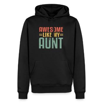 Awesome Like My Aunt For Tante Abschlussfeier - Männer Premium Bio Hoodie - Schwarz - Vorne - Nico (187cm)