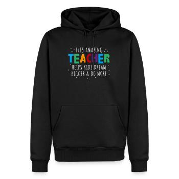 Cet enseignant incroyable aide les enfants à rêver plus grand - Sweat à capuche Premium bio Homme - noir - Devant - Nico (187cm)