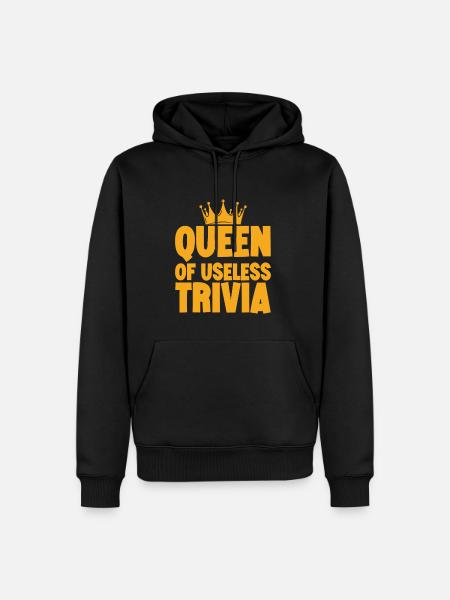 Queen Of Useless Trivia 3 - Men’s Premium Organic Hoodie - black