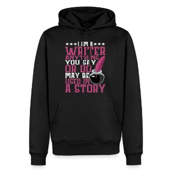 Tout ce que vous dites ou faites peut être utilisé dans une histoire 19 - Sweat à capuche Premium bio Homme - noir - Devant - Nico (187cm)