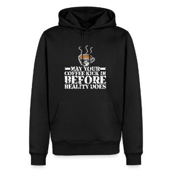 May Your Coffee Kick In Before Reality Does 30 - Men’s Premium Organic Hoodie - black - Front - Nico (187cm)
