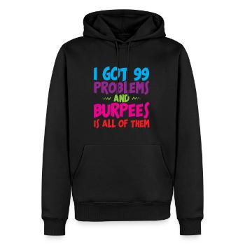 J’ai eu 99 problèmes et burpees est tous 3 - Sweat à capuche Premium bio Homme - noir - Devant - Nico (187cm)