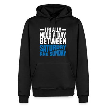 I Really Need A Day Between Saturday And Sunday 2 - Männer Premium Bio Hoodie - Schwarz - Vorne - Nico (187cm)