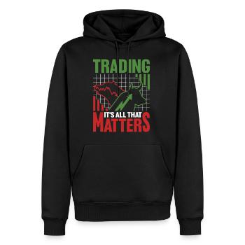 Le trading, c’est tout ce qui compte 2 - Sweat à capuche Premium bio Homme - noir - Devant - Nico (187cm)