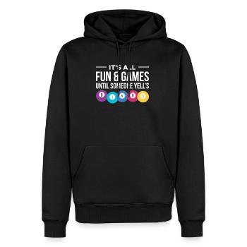 It´s All Fun & Games Until Someone Yells BINGO - Männer Premium Bio Hoodie - Schwarz - Vorne - Nico (187cm)