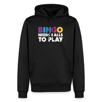 Bingo Needs Balls To Play Bingo Shirt Geschenk - Männer Premium Bio Hoodie - Schwarz - Vorne - Nico (187cm)