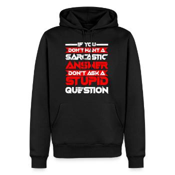 Si vous ne voulez pas d’une réponse sarcastique 5 - Sweat à capuche Premium bio Homme - noir - Devant - Nico (187cm)