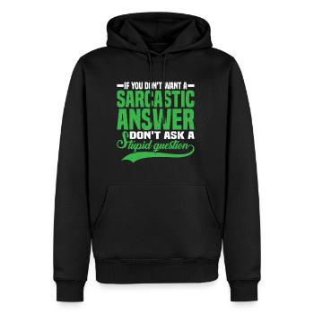 Si vous ne voulez pas d’une réponse sarcastique 7 - Sweat à capuche Premium bio Homme - noir - Devant - Nico (187cm)