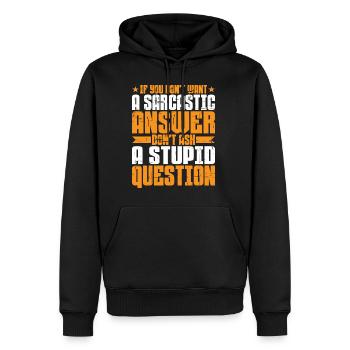 Si vous ne voulez pas d’une réponse sarcastique 6 - Sweat à capuche Premium bio Homme - noir - Devant - Nico (187cm)