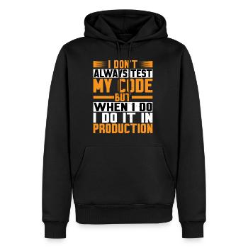 But When I Do I Do It In Production - Men’s Premium Organic Hoodie - black - Front - Nico (187cm)
