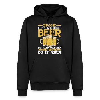 Imagine Life Without Beer, Now Slap Yourself - Men’s Premium Organic Hoodie - black - Front - Nico (187cm)
