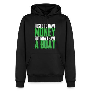 I Used To Have Money But Now I Have A Boat - Men’s Premium Organic Hoodie - black - Front - Nico (187cm)
