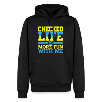 Checked, Life Is More Fun With Me - Männer Premium Bio Hoodie - Schwarz - Vorne - Nico (187cm)